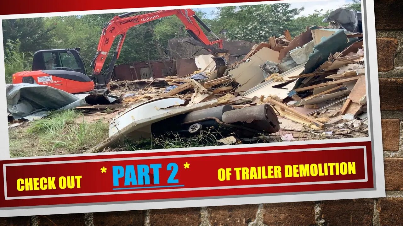 HOMESTEAD TRAILER DEMOLITION PART 2