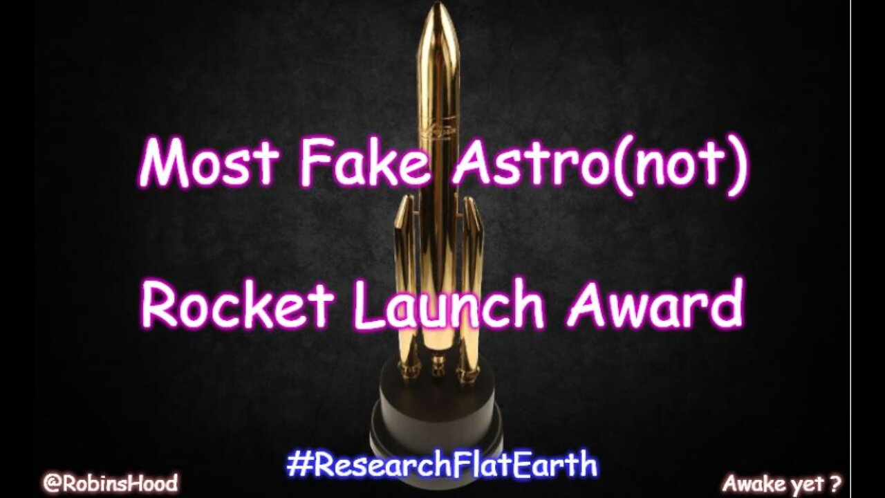 Most Fake Astro(not) Rocket Launch Award