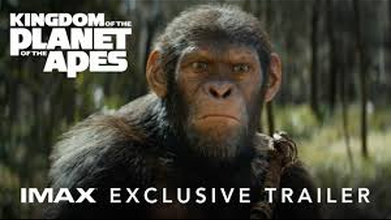 Kingdom of the Planet of the Apes Exclusive IMAX® Trailer