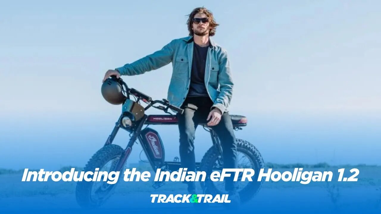 Introducing the Indian eFTR Hooligan 1.2