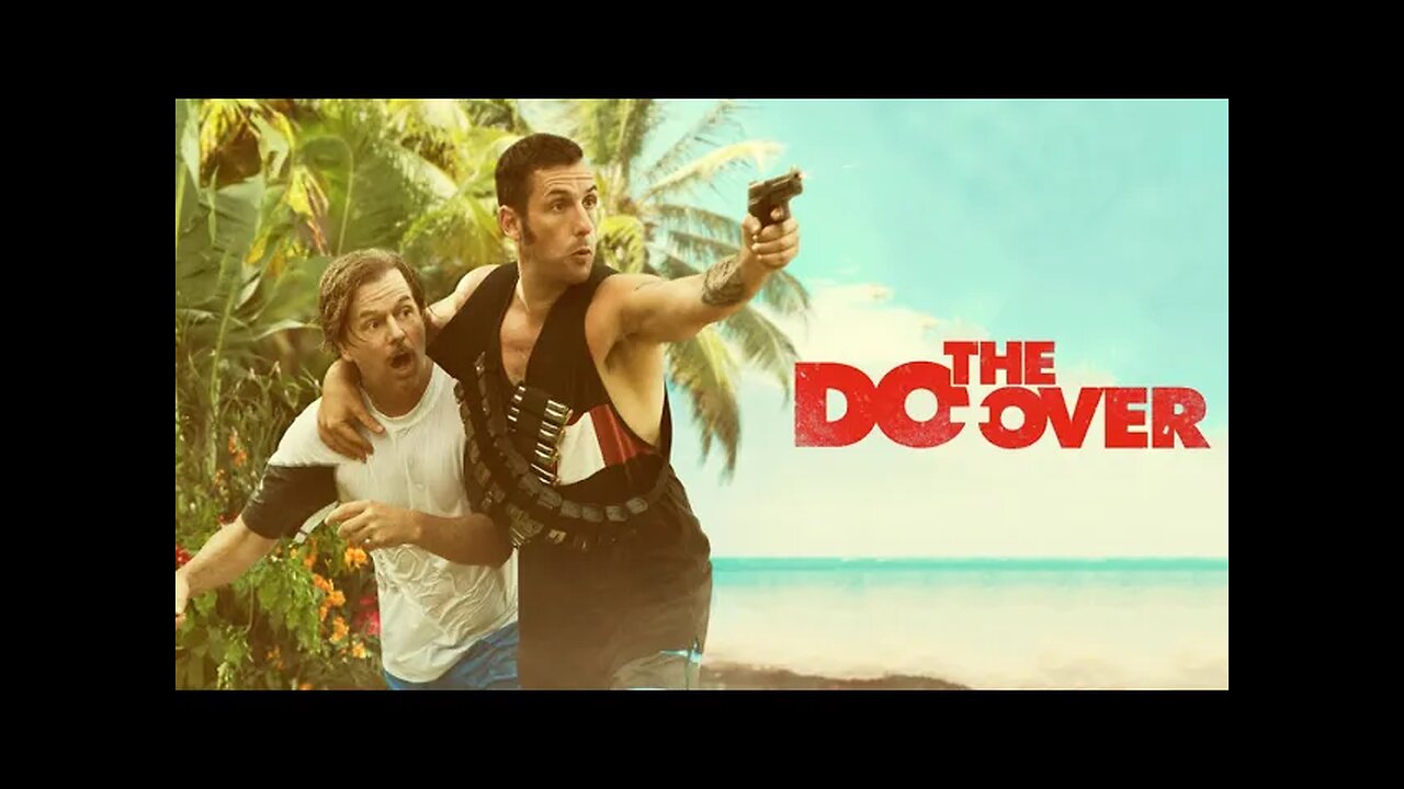 The Do Over (2016) - TRAILER | Netflix | Adam Sandler