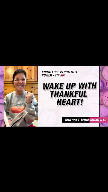 Knowledge Isn't Power 01 - Wake Up With A Thankful Heart | Keto Mom