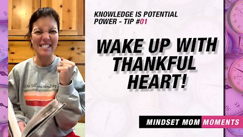 Knowledge Isn't Power 01 - Wake Up With A Thankful Heart | Keto Mom
