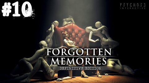 Forgotten Memories: Definitive Edition |10| Fin