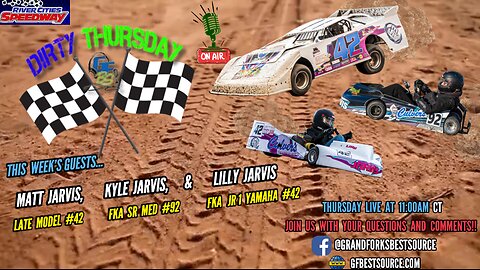 Dirty Thursday - with #42 Matthew Jarvis, #92 Kyle Jarvis, & #42 Lilly Jarvis