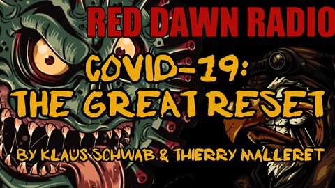 COVID-19: THE GREAT RESET