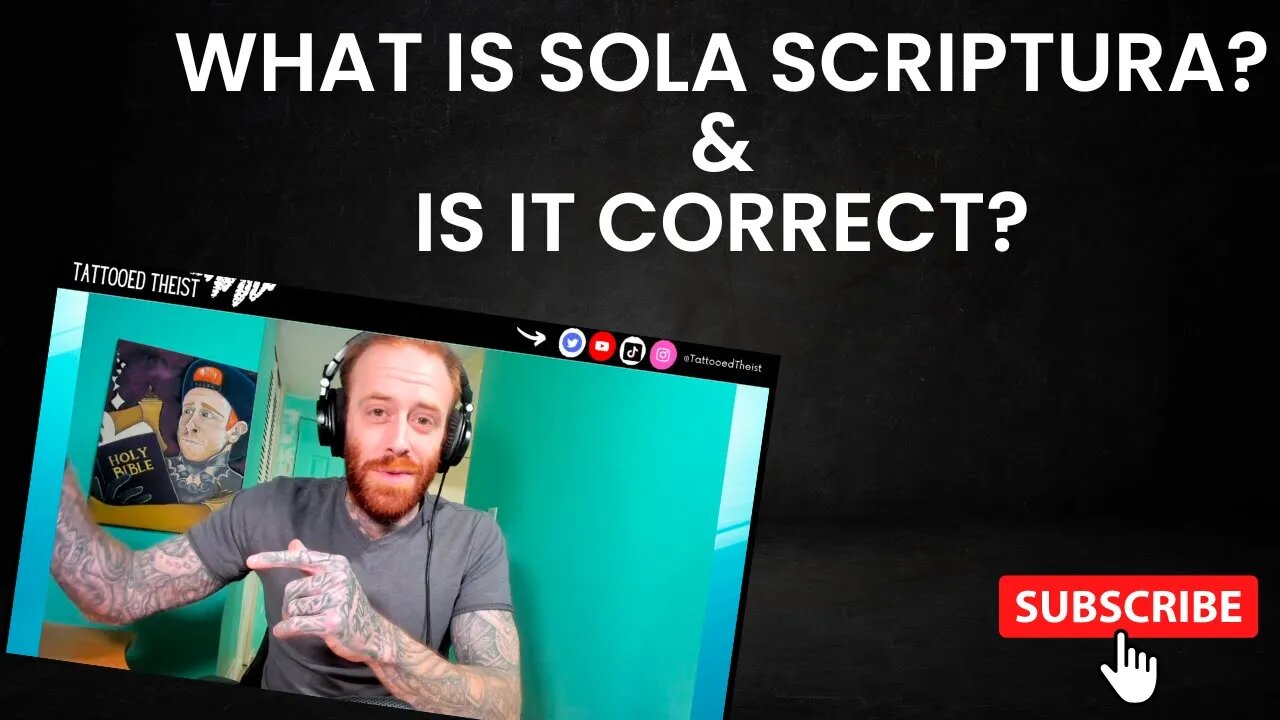 What is Sola Scriptura? | Is Sola Scriptura True?