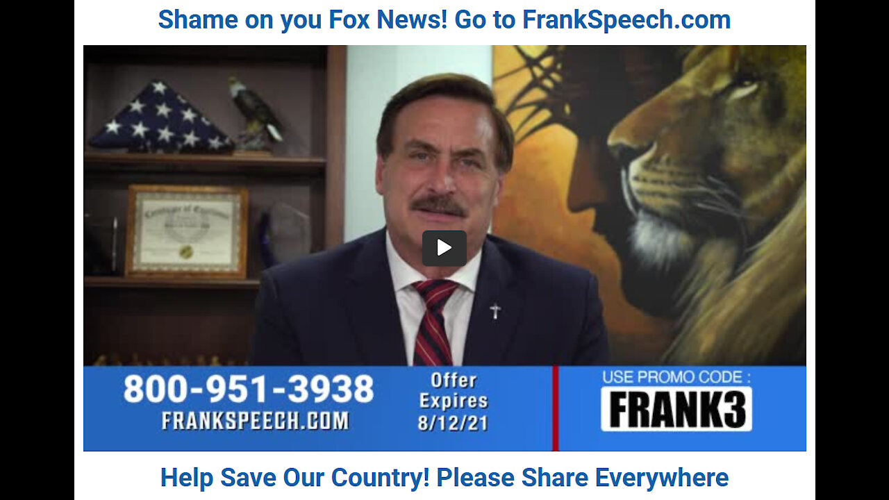 Shame on you Fox News! Go to FrankSpeech.com