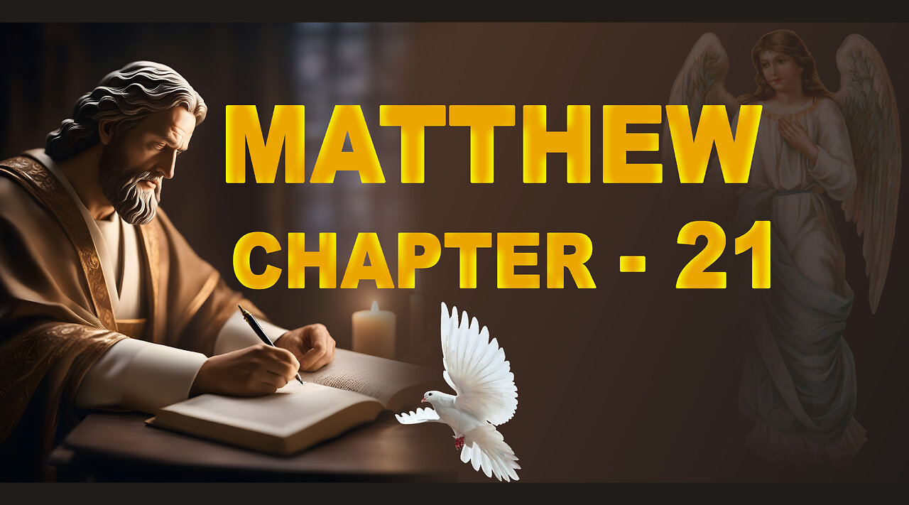 MATTHEW CHAPTER 21