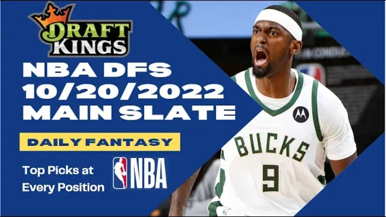 Dreams Top Picks for NBA DFS Today Main Slate 10/20/2022 Daily Fantasy Sports Strategy DraftKings