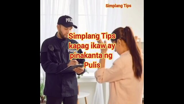 Tips kapag pinakanta ng pulis