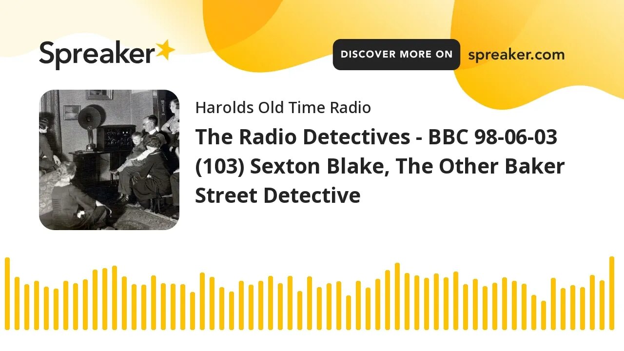 The Radio Detectives - BBC 98-06-03 (103) Sexton Blake, The Other Baker Street Detective