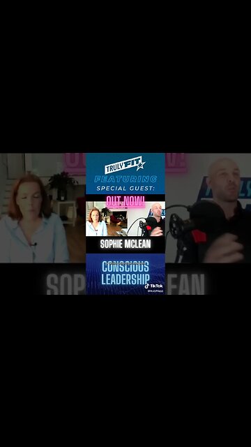 Sophie Mclean joins the Trulyfit Podcast to discuss Conscious Leadership #trulyfitapp #shorts