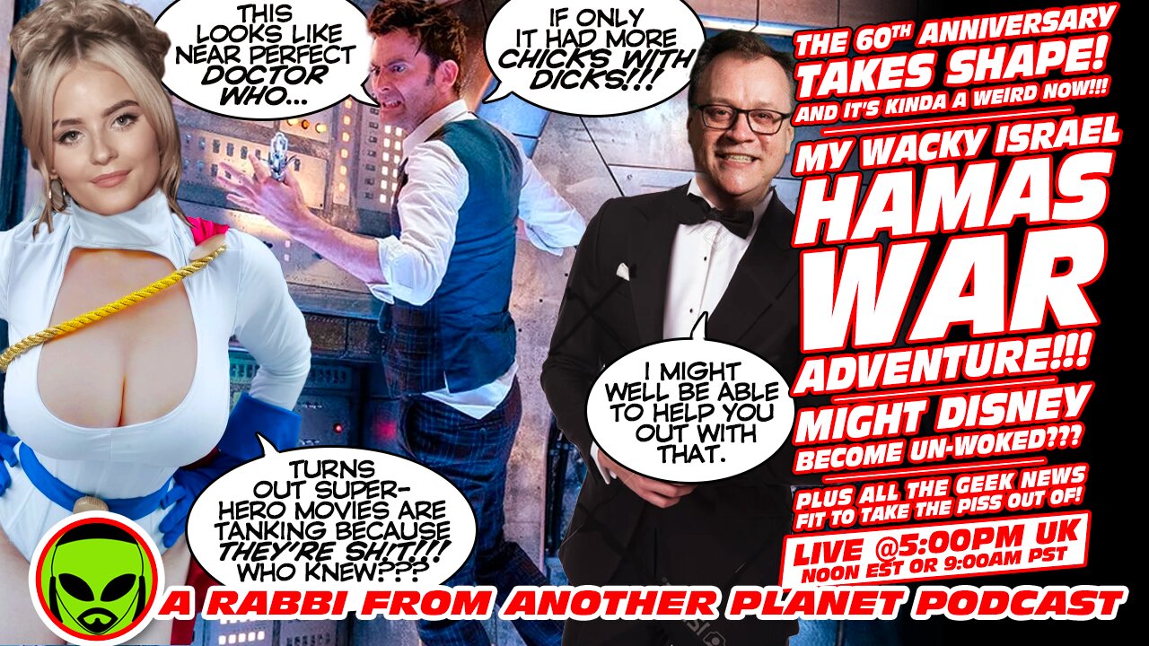 LIVE@5: Doctor Who's 60th Anniversary!!! Love in the Israel Hamas War!!!! Disney!!!