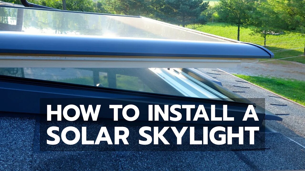 How To Install a Solar Skylight