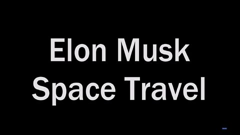 Elon Musk Space Travel 2025