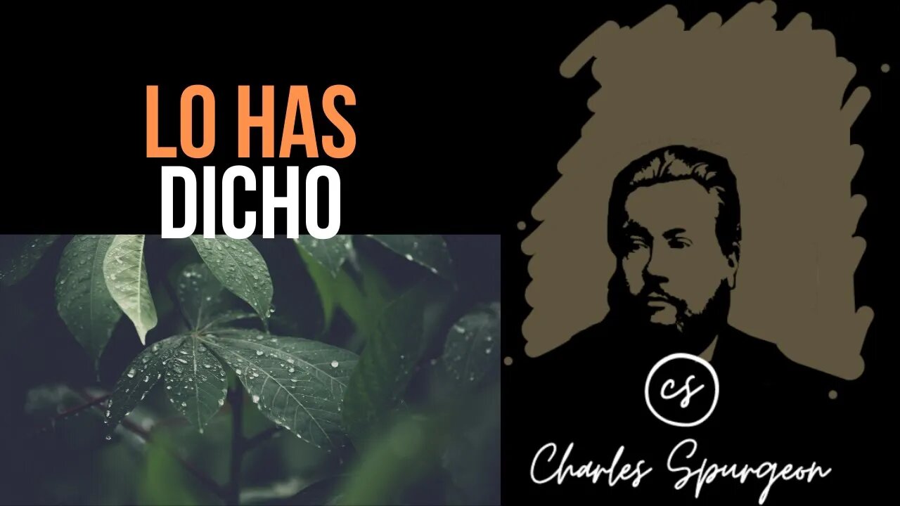 Lo has dicho (2 Samuel 7:29) Devocional de hoy Charles Spurgeon