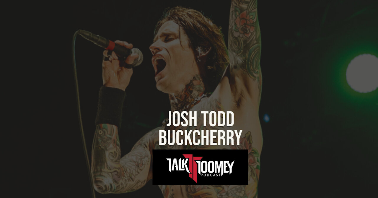 TT - Josh Todd (Buckcherry)