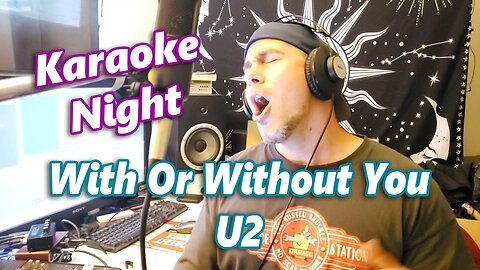 With Or Without You - U2 (Karaoke Cover)