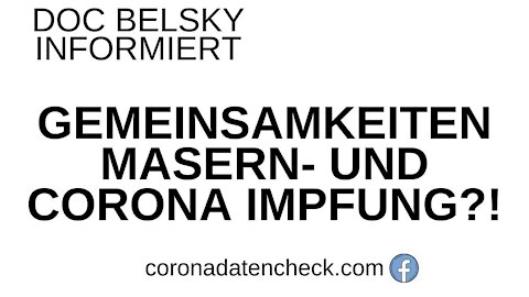 Gemeinsamkeiten von Masern- und Corona Impfung?!