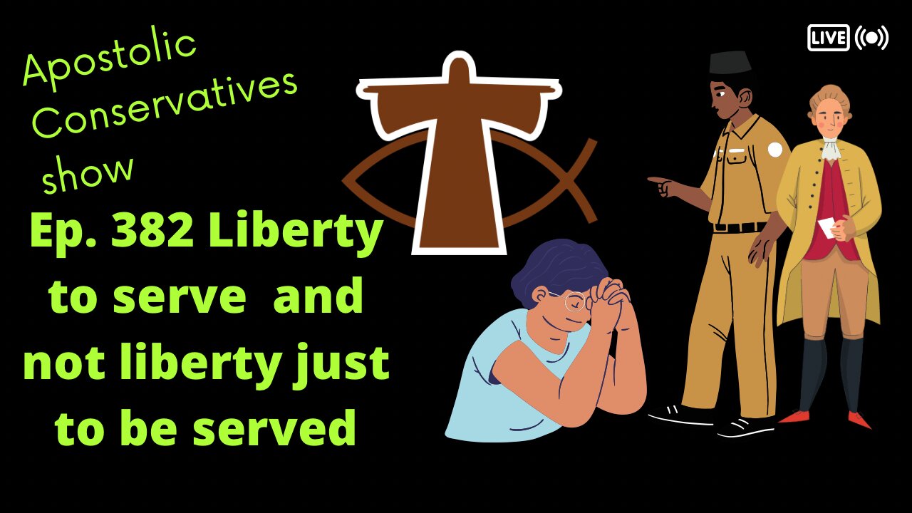 Servanthood | Ep.382 Liberty to serve and not just liberty to be served 07-05-2022