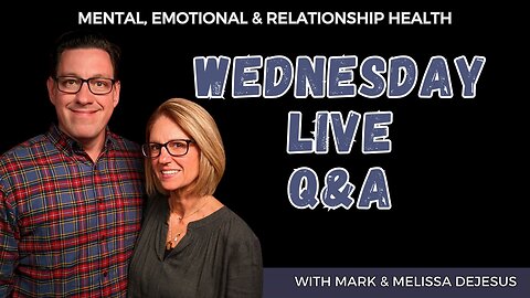 🔴Wednesday Live: We Address Your Mental Health Questions and More!