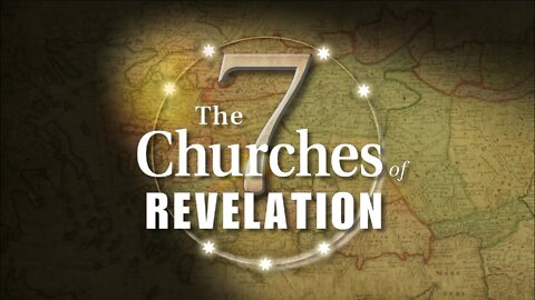 The 7 churches of Revelation