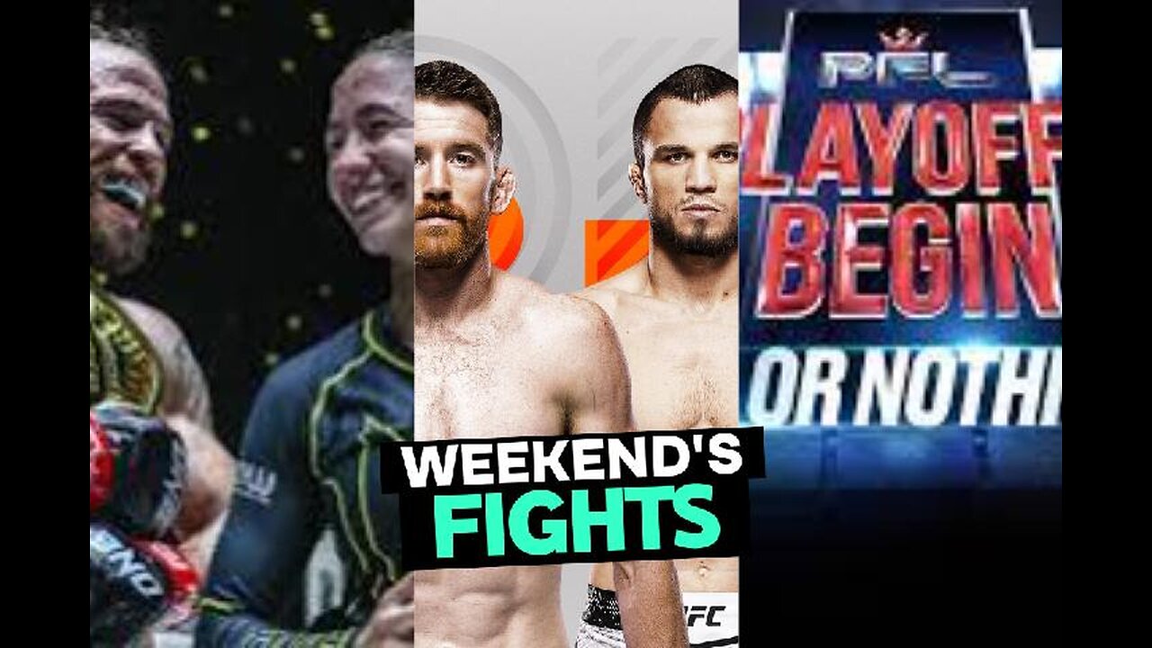 This Past Weekend's Fights - PFL 7, One Friday Fights & UFC