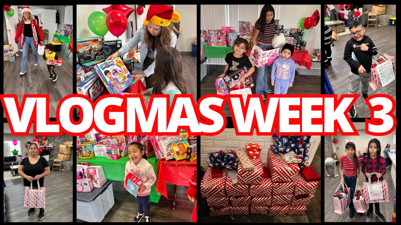 Vlogmas 2023☃️❤️Vlogmas Week 3☃️❤️Toy Drives Gifts Giving & More | #vlogmas2023