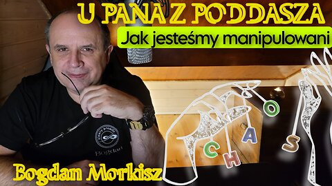 U pana z poddasza - Jak jesteśmy manipulowani