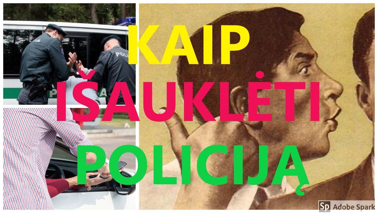 KAIP IŠAUKLĖTI POLICIJĄ