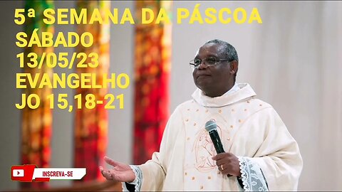 Homilia de Hoje | Padre José Augusto 13/05/23 Sábado Nossa Senhora de Fátima