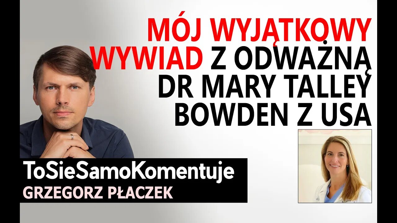 Mój wyjątkowy I MOCNY wywiad z odważną dr Mary Talley Bowden z USA.