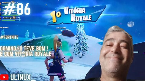 Domingão do fortnite com Vitória Royale