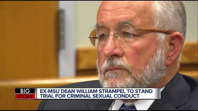 Ex-MSU medical school dean Strampel sent to trial in Nassar fallout