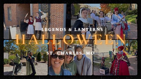 HALLOWEEN: Legends & Lanterns in St. Charles, Missouri