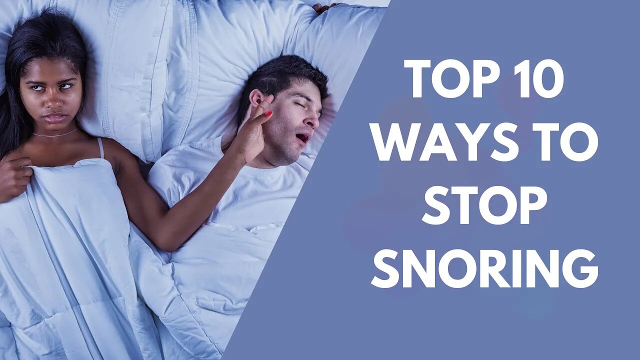 Top 10 Ways To Stop Snoring