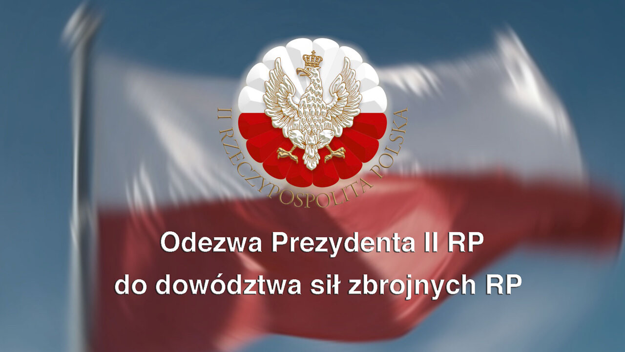 Odezwa Prezydenta II RP do dowództwa sił zbrojnych RP