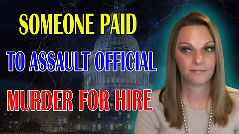 JULIE GREEN SHOCKING MESSAGE: SOMEONE PAID TO ASSAULT GOVERNMENT OFFICIAL