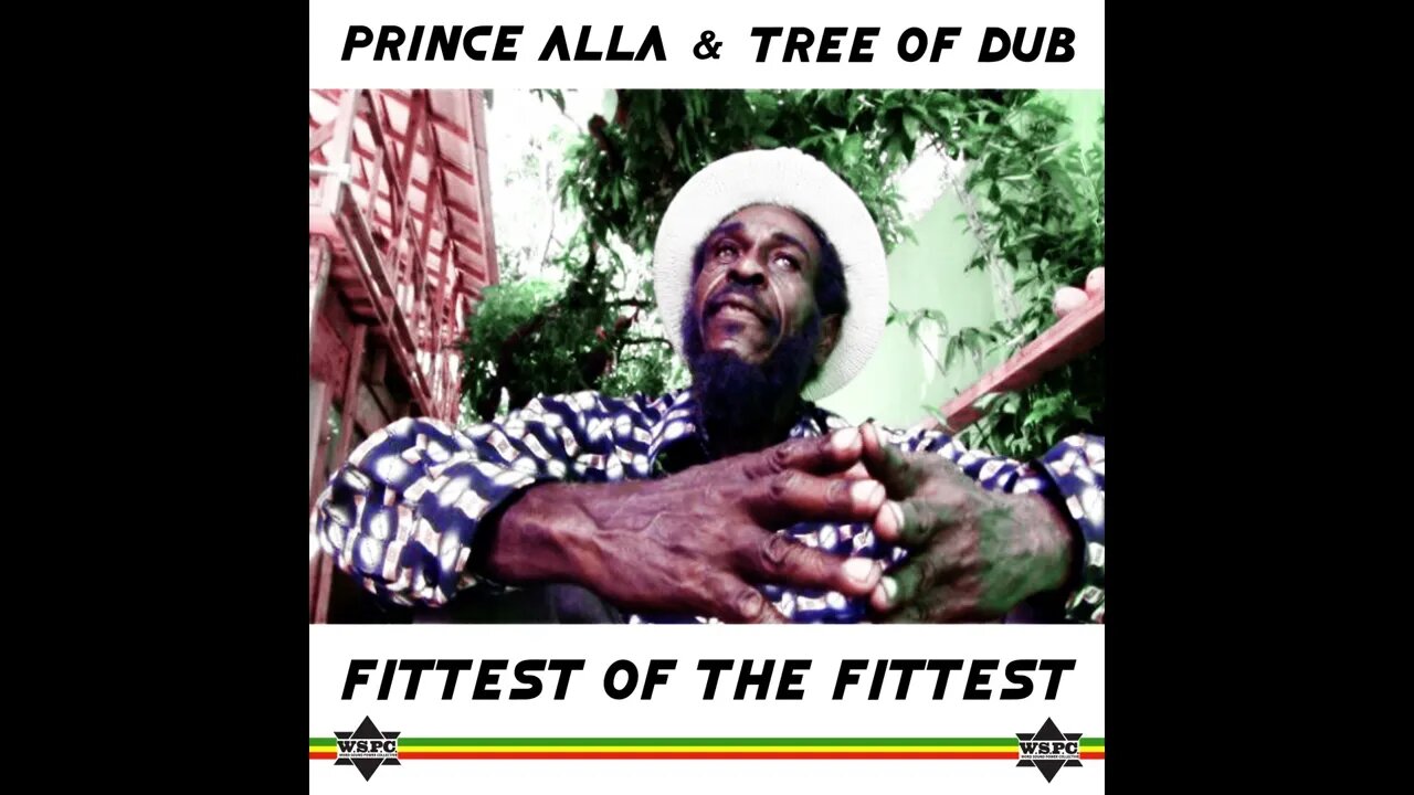 Prince Alla & Tree of Dub - Fittest of the Fittest