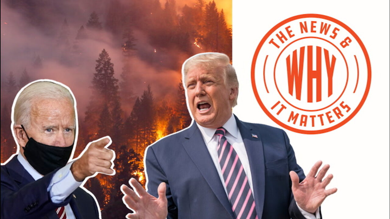 Left Calls Trump a 'Climate Arsonist,' Denies ACTUAL Arsonists | Ep 620