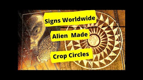 UFO Sightings And Signs Worldwide Of Alien Made Crop Circles 2021