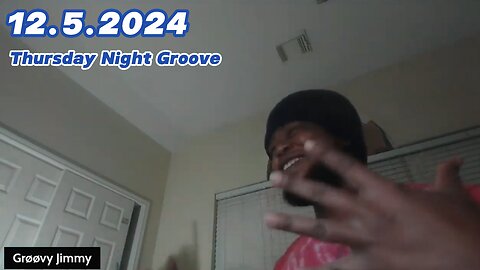 12.5.2024 - Groovy Jimmy - Thursday night Groove