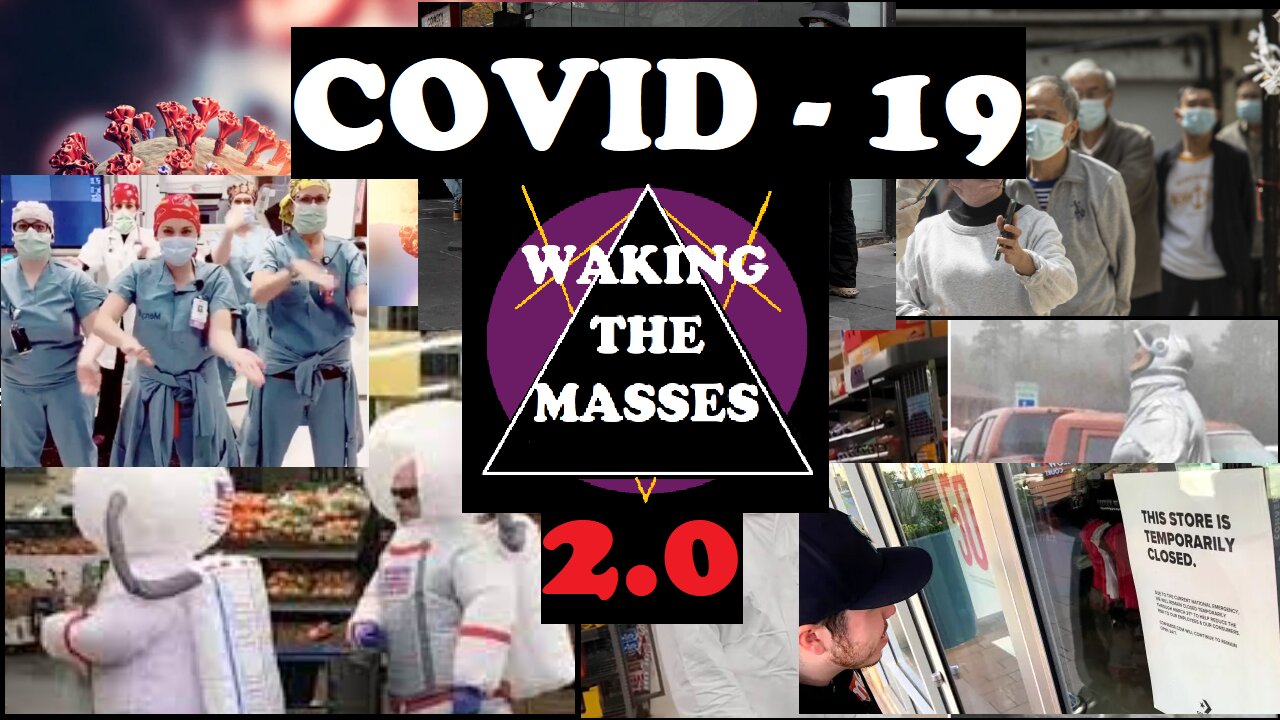 Waking the Masses - Episode 020 - Covid-19 2.0