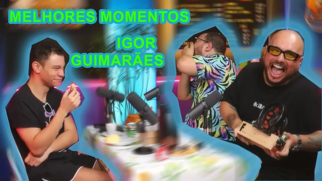 IGOR GUIMARAES (MELHORES MOMENTOS) COM SO 1 MIN PODCAST #cortespodcut #comedy