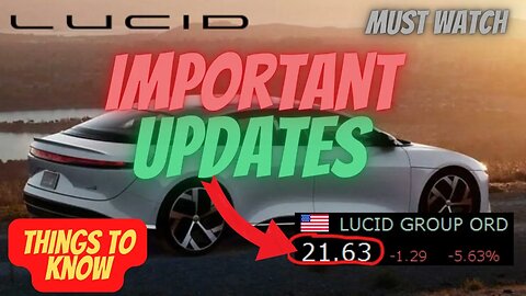 IMPORTANT LCID UPDATES ⚠️⚠️ RISKS LCID FACES │ MUST WATCH $LCID