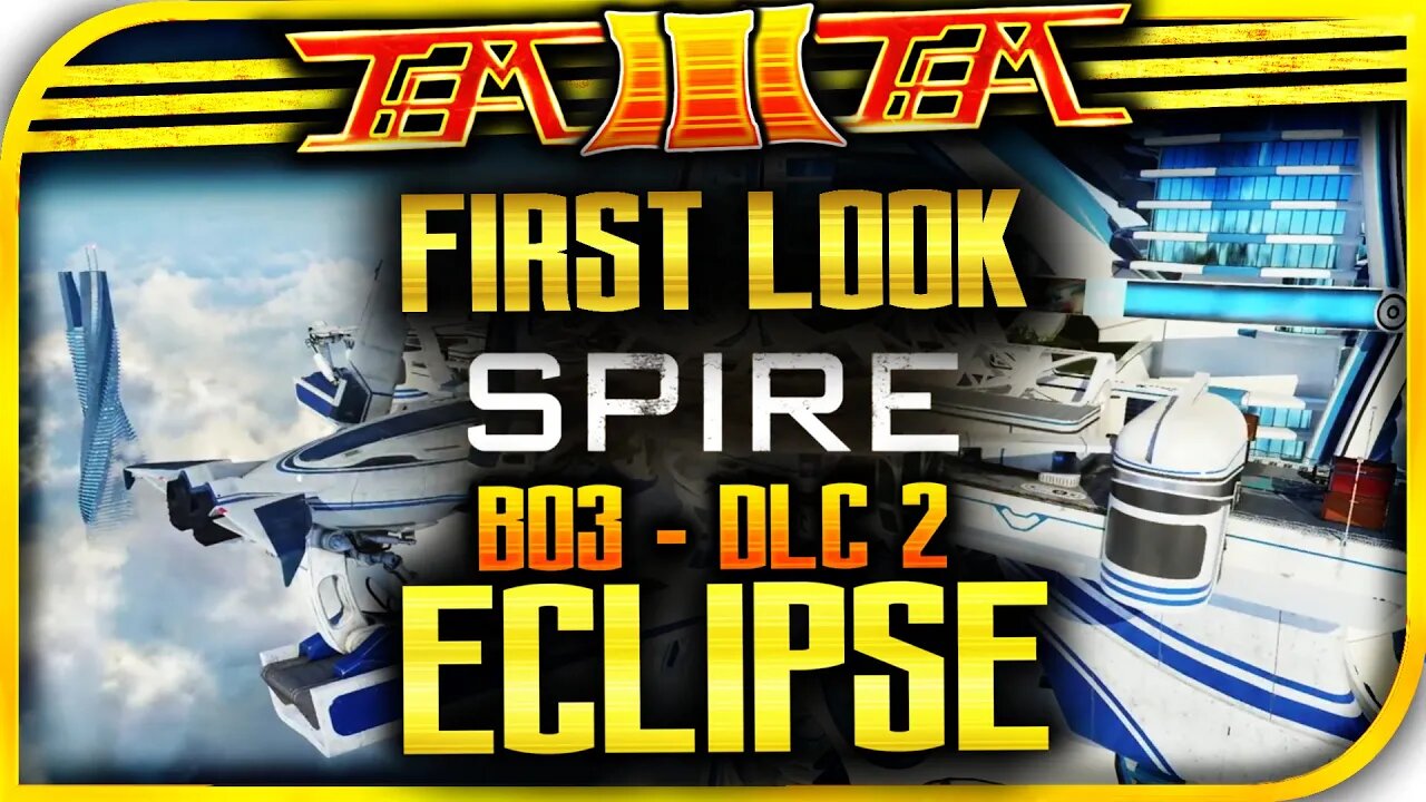 "SPIRE PREVIEW" BO3 ECLIPSE - Black Ops 3 DLC 2 "SPIRE FIRST LOOK" | "Spire Trailer" BO3 DLC 2 MAP