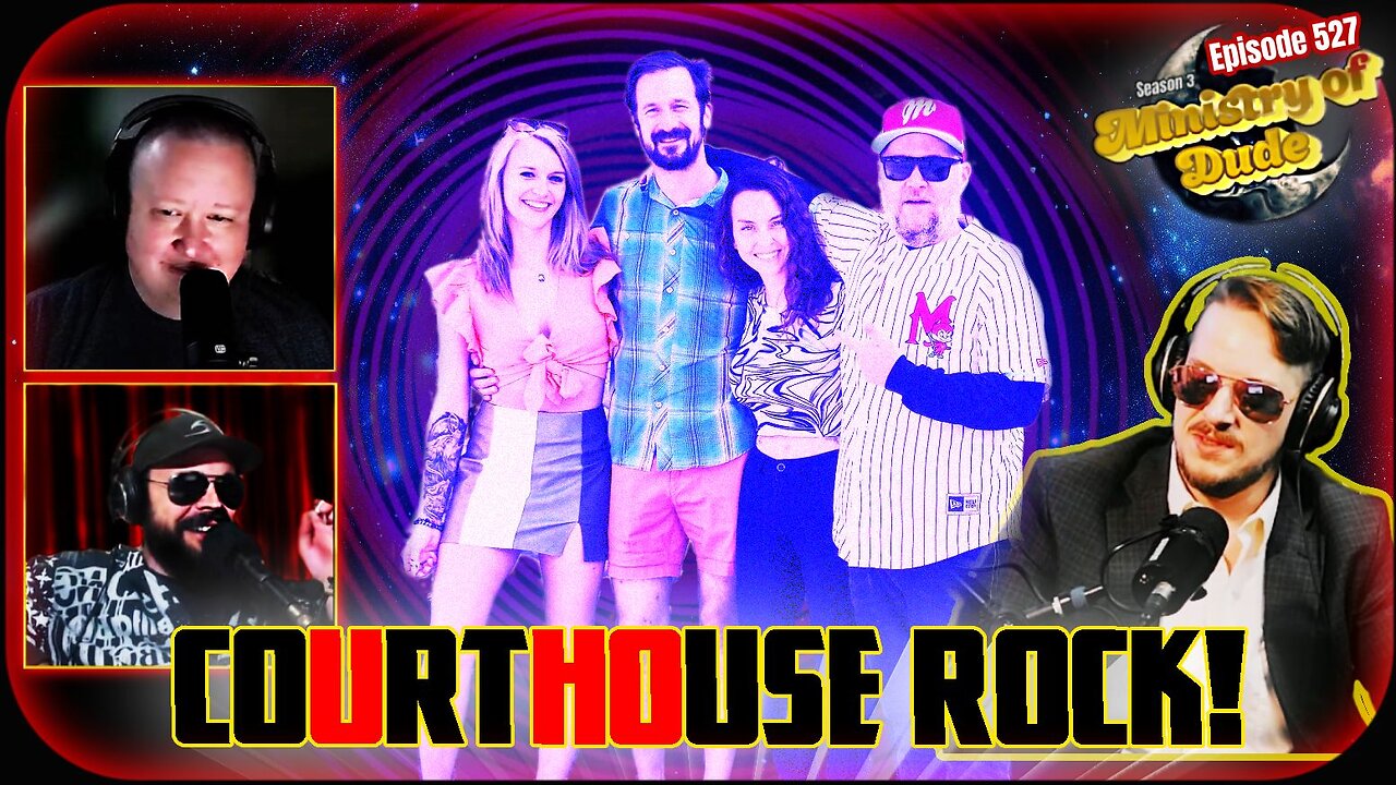 Courthouse Rock! | Ministry of Dude #527