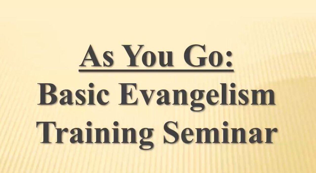 Basic Evangelism Training Seminar