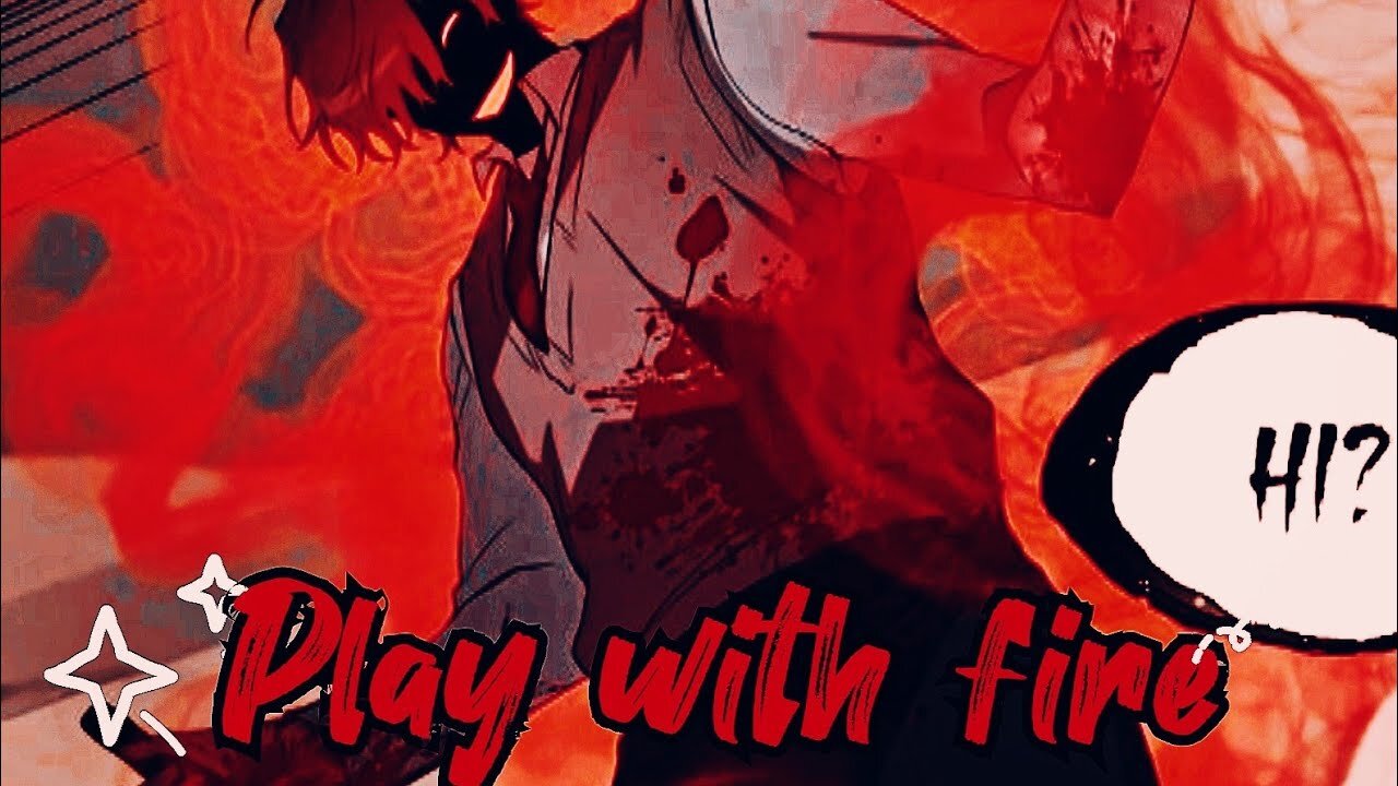 [MMV] Play with Fire | Manhwa Musical Video
